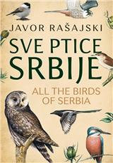 Sve ptice Srbije / All the Birds of Serbia